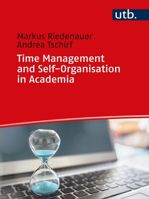cover image of Time Management and Self-Organisation in Academia